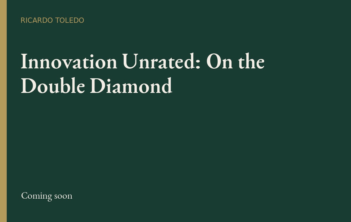 Concept cover for Innovation Unrated: On the Double Diamond by Ricardo Toledo